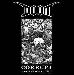 Doom (UK) : Corrupt Fucking System